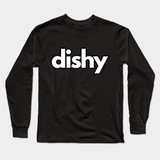 Dishy Long Sleeve T-Shirt